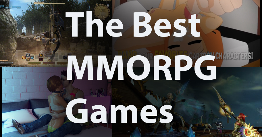 The Best MMORPG Games: Adult, Mainstream, More