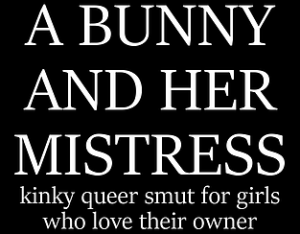 a bunny and her mistress review