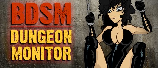BDSM Dungeon Monitor