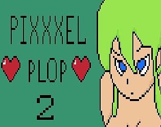 Pixxxel Plop 2